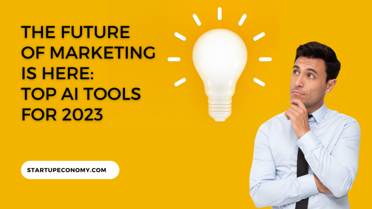 The Future of Marketing is Here: Top AI Tools for 2023