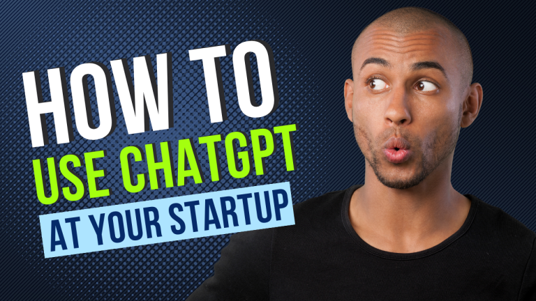 How to use ChatGPT for your startup business