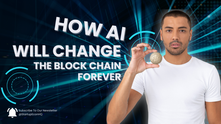 AI and Blockchain: How These Startups will Change Crypto Currencies forever